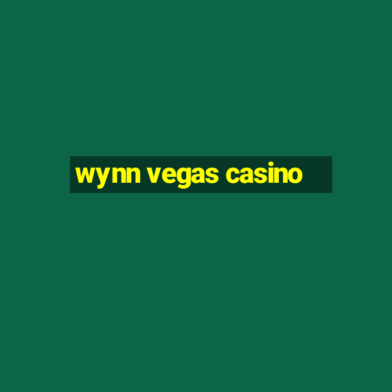 wynn vegas casino