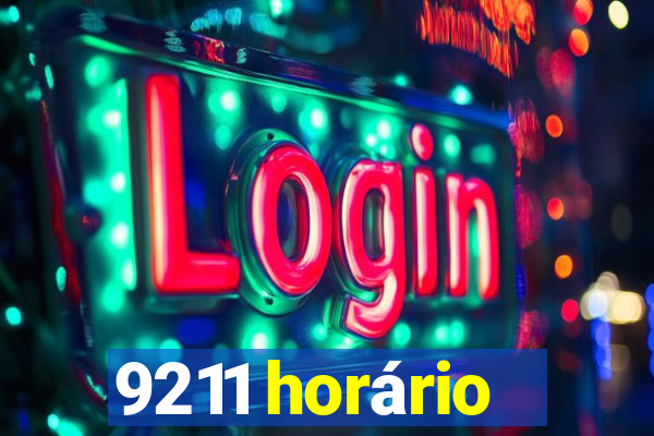 9211 horário