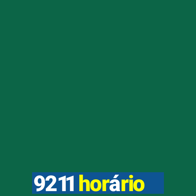 9211 horário