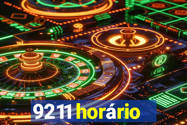 9211 horário