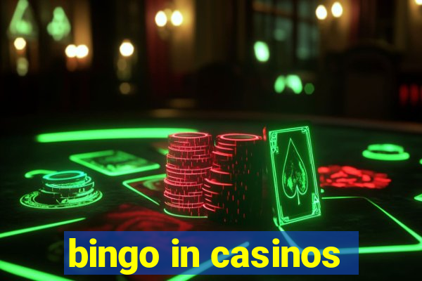 bingo in casinos