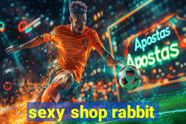 sexy shop rabbit