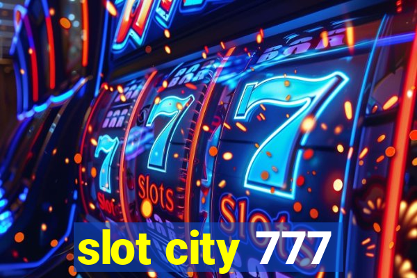 slot city 777