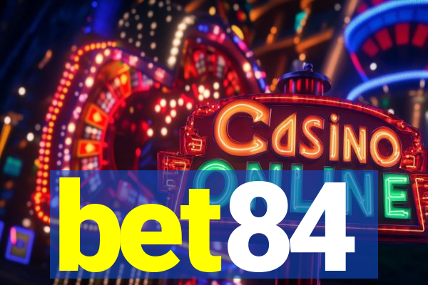 bet84