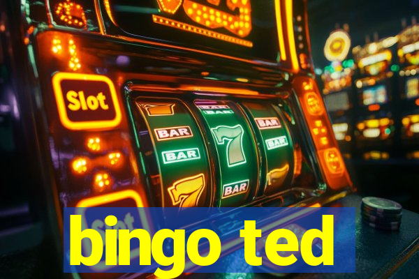 bingo ted