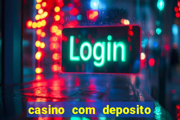 casino com deposito de 5 reais