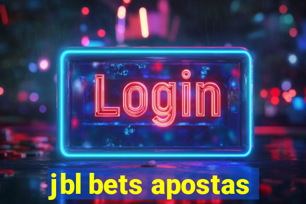 jbl bets apostas