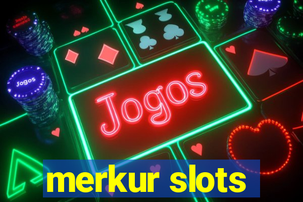 merkur slots