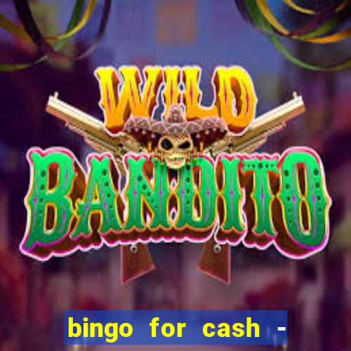 bingo for cash - real money