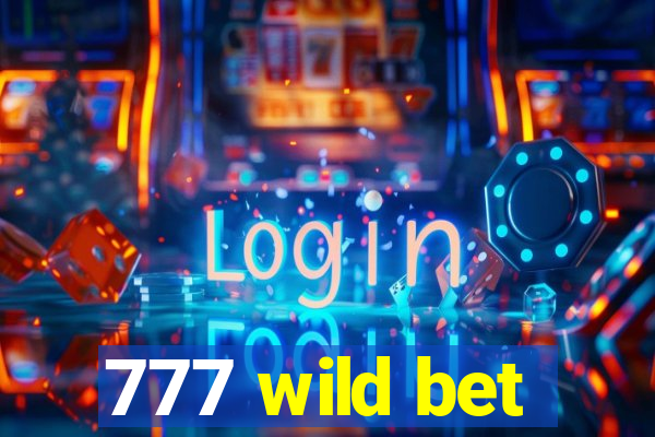 777 wild bet