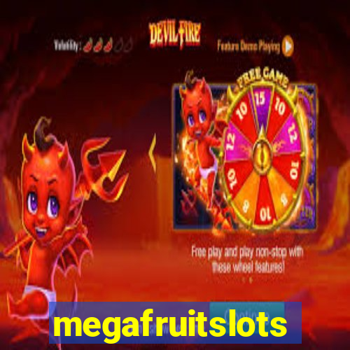 megafruitslots