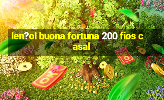 len?ol buona fortuna 200 fios casal