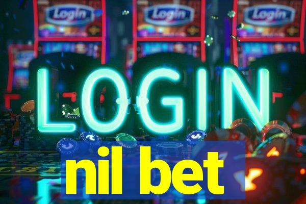 nil bet