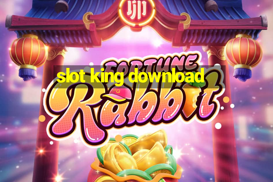 slot king download