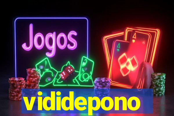 vididepono