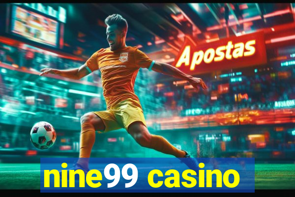 nine99 casino