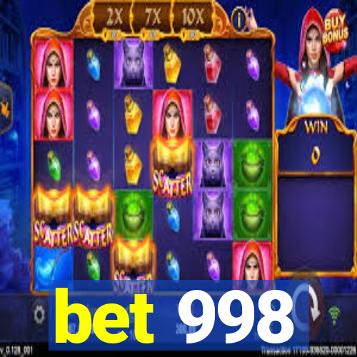 bet 998