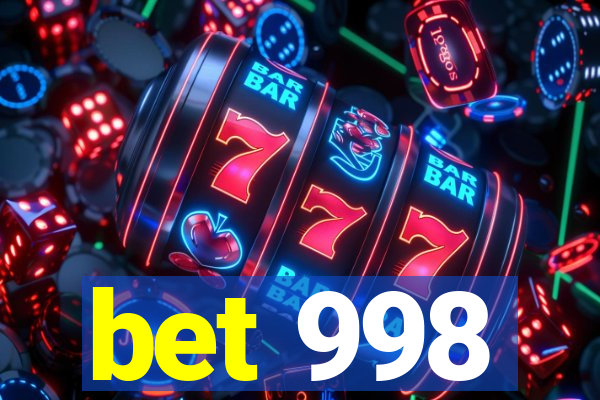 bet 998