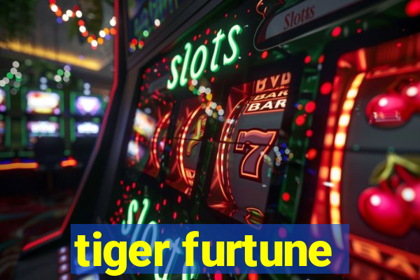 tiger furtune