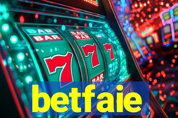 betfaie