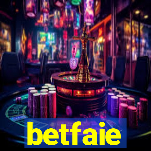 betfaie