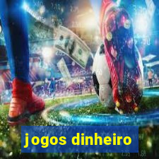 jogos dinheiro