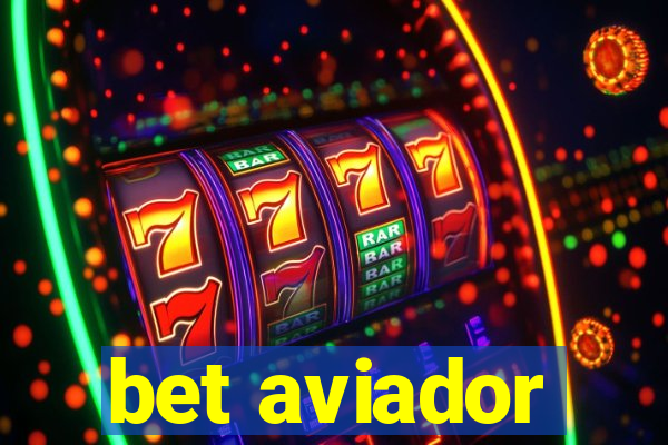 bet aviador