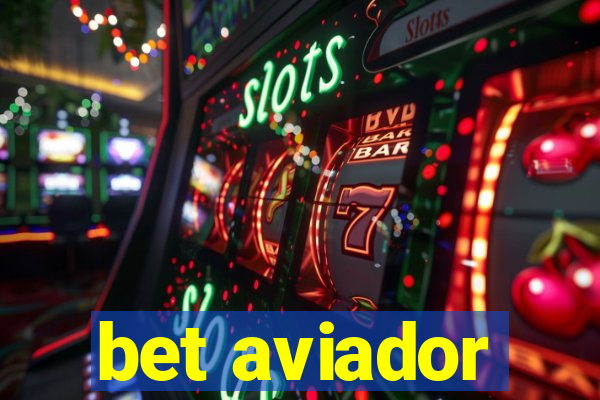 bet aviador