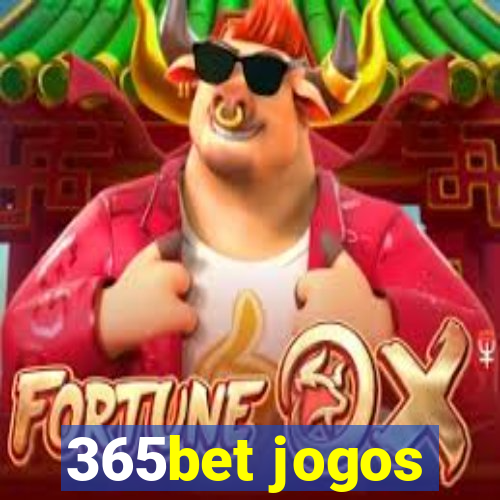 365bet jogos