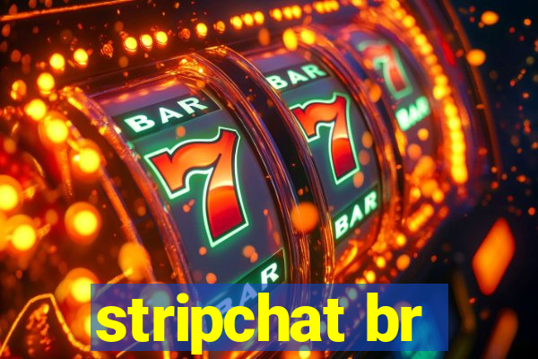 stripchat br