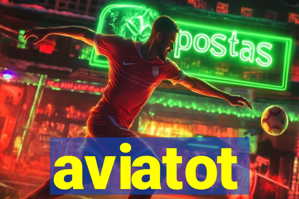 aviatot