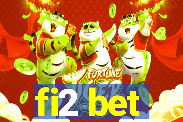 fi2 bet