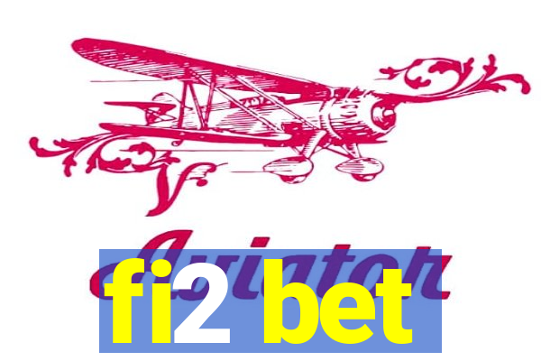 fi2 bet