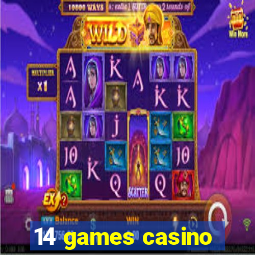 14 games casino