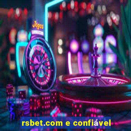 rsbet.com e confiável