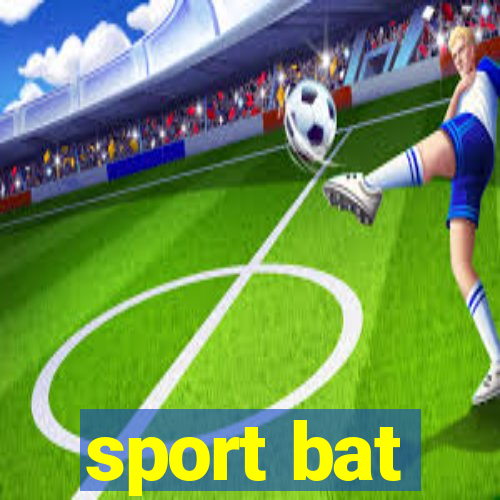 sport bat