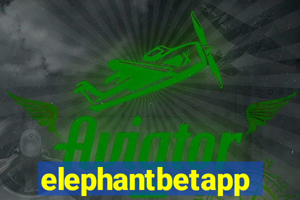 elephantbetapp