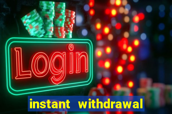 instant withdrawal online casino canada