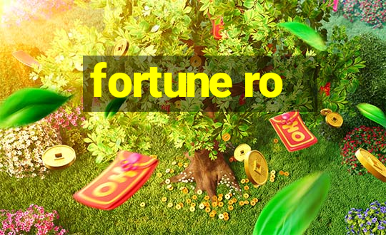 fortune ro