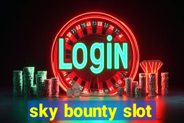 sky bounty slot