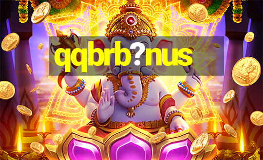 qqbrb?nus