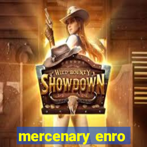 mercenary enro