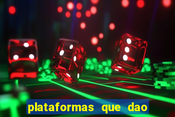 plataformas que dao bonus ao se cadastrar