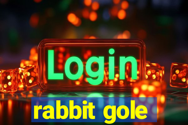 rabbit gole