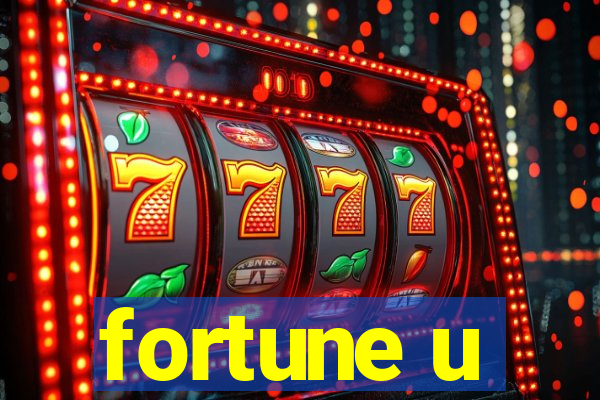 fortune u