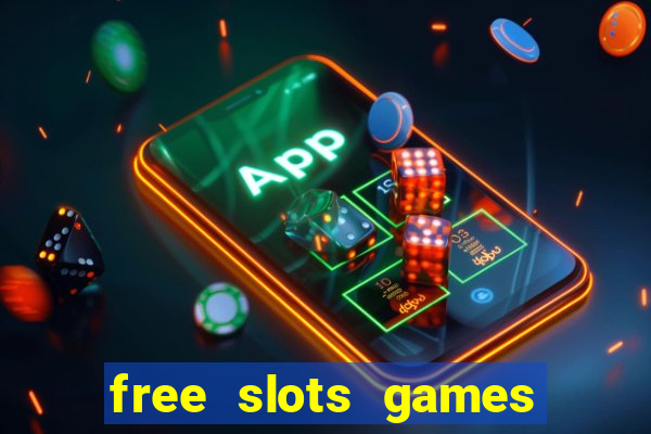 free slots games play free