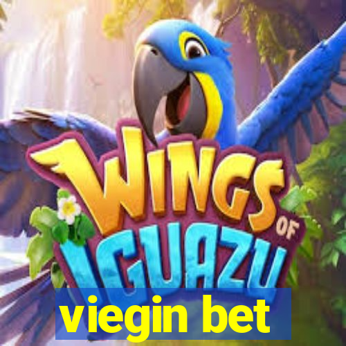 viegin bet