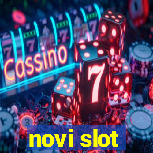 novi slot