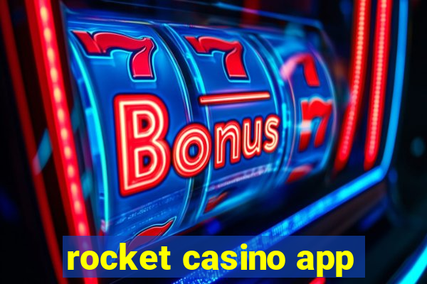 rocket casino app