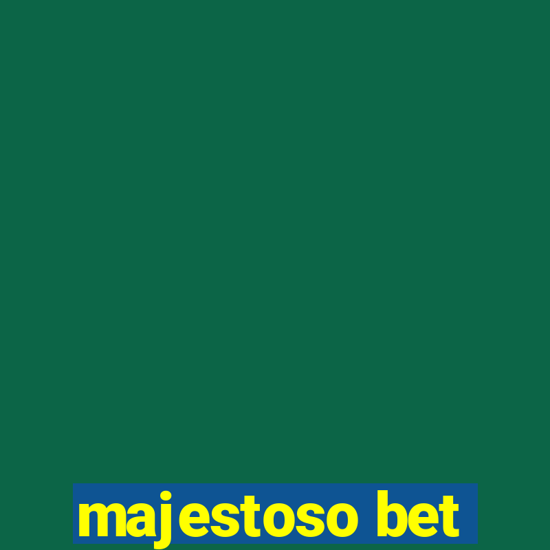 majestoso bet